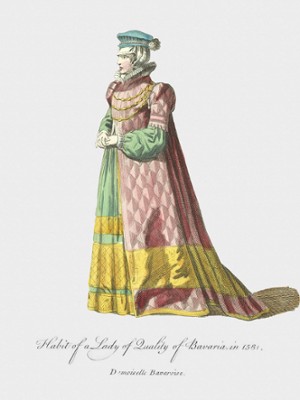Habit of a Lady of Quality of Bavaria in 1581