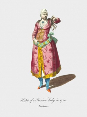 Habit of a Persian Lady in 1700
